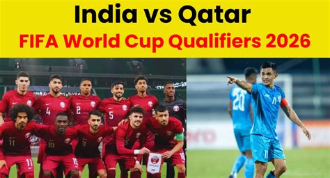 fifa qualifiers 2023 india vs qatar